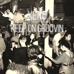 Keep On Groovin