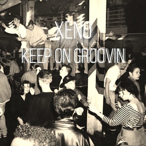 Keep On Groovin