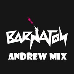 Barnaton (Andrew Dj Mix )