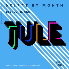SELECT BY MONTH — JULE 2018
