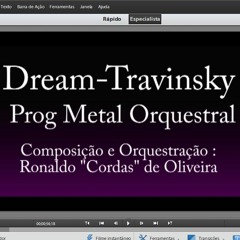 Dream - Travinsky - Comp. e Orq. : Ronaldo "Cordas" de Oliveira