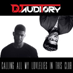 Calling All My Lovelies In This Club