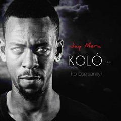KOLO (Crown EP) - Jay Mera.mp3