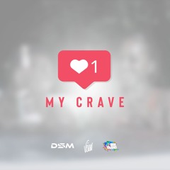 My Crave - V'ghn