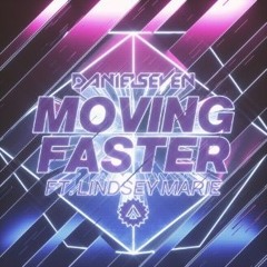 [グルーヴコースター 音源] MOVING FASTER FT. LINDSEY MARIE - Daniel Seven