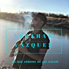 Abraham Vazquez - A Lo Lejos Me Veran