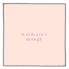 words aint enough - dodie & tessa violet cover ft. cynosure