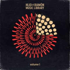 Hijo De Ramon Music Library Volume 1