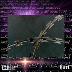 Soundtrack 2 My Death