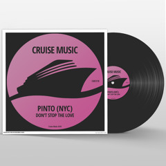 CMS170 : Pinto (NYC) - Don't Stop The Love (Original Mix)