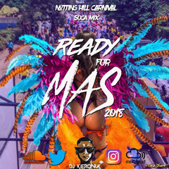 Ready For Mas Nottinghill Carnival 2018