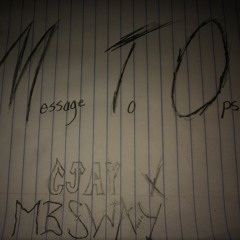 message to ops (ft. MB sway)