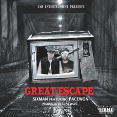 Sixman Great Escape ft. Pacewon prod by. Dj SupaDave