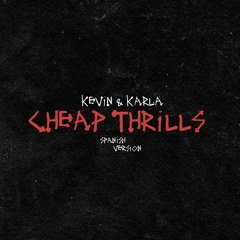 Cheap Thrills - Spanish Version