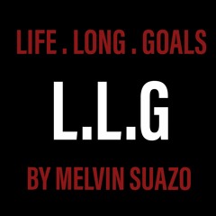 Life Long Goals (Prod. By Swedo Beats)