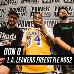 Don Q Freestyle With The L.A. Leakers | #Freestyle052