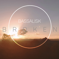 BASSALISK - broken