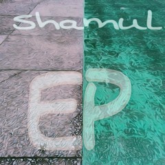 Shamul - EP