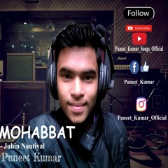 Phir Mohabbat Jubin Nautiyal Cover By Puneet Kumar