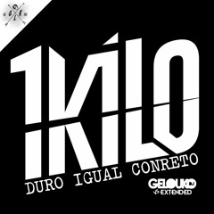 1KILO - Duro Igual Concreto (Gelouko DJ Extended) BPM 60