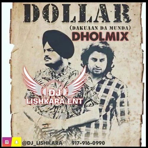 Dollar Sidhu Moosewala Remix Dj lishkara | Punjabi Latest songs 2018