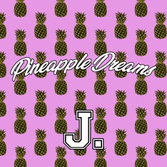 Pineapple Dreams