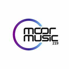 Andy Moor pres. Moor Music 219 (2018.08.22)