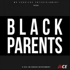 BLACK PARENTS  TI KOW BON 12 - 12 - 15