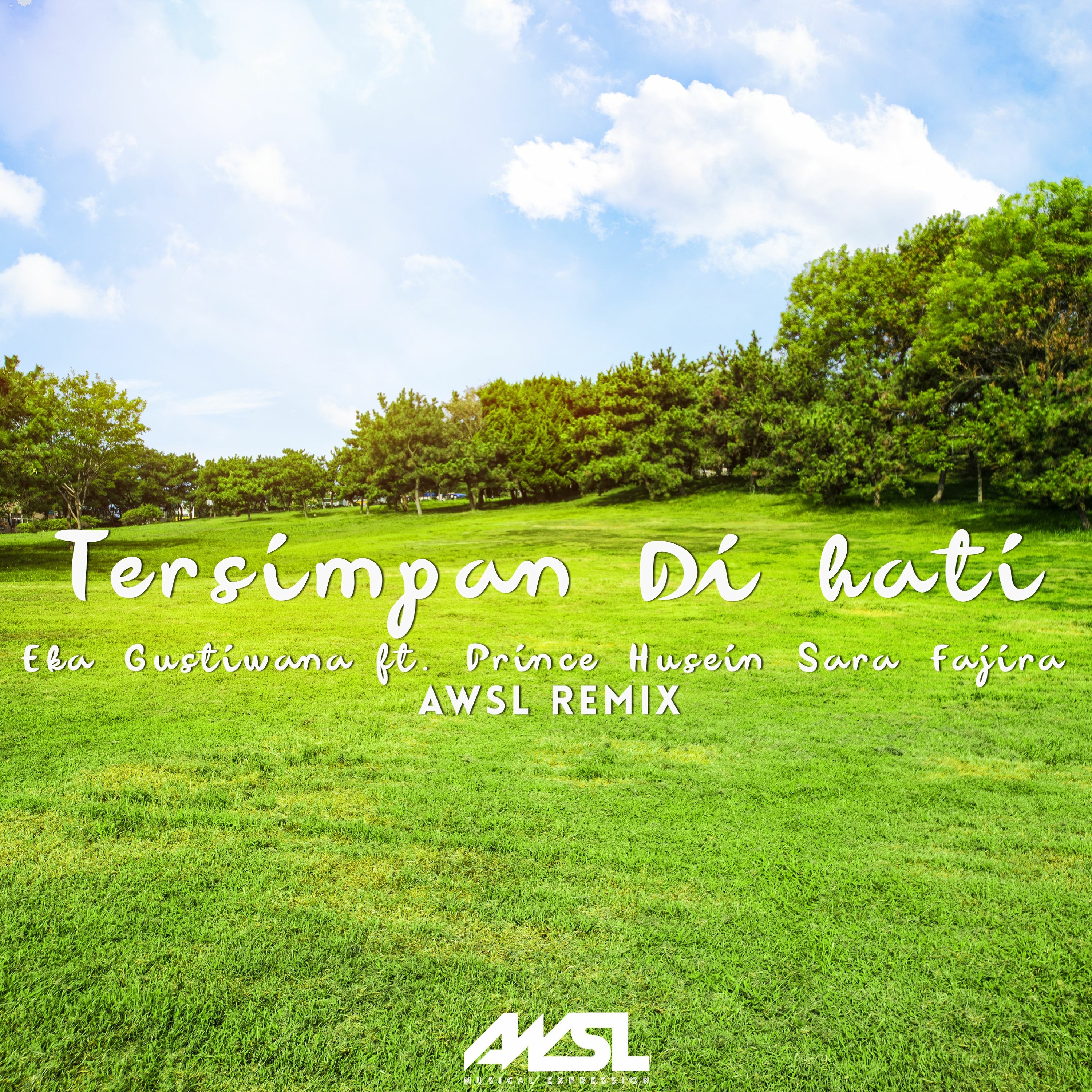 TERSIMPAN DI HATI - Eka Gustiwana (ft. Prince Husein & Sara Fajira ) (AWSL Remix) episode artwork