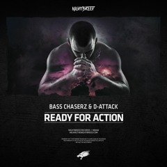 Bass Chaserz & D-Attack - Ready For Action