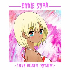 love again [remix]