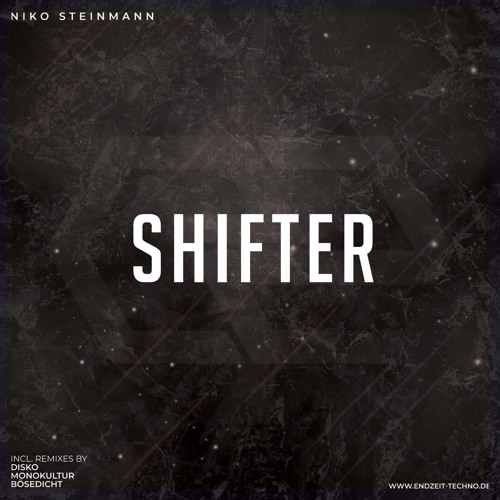 Niko Steinmann - Shifter (Monokultur Remix) soon on Endzeit
