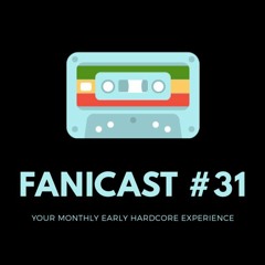 Fanicast #31
