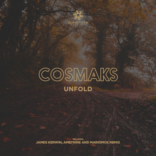 SNS130 : Cosmaks - Unfold (James Kerwin  Remix)
