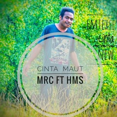 Cinta ♡ maut (mrc.ft.hms)
