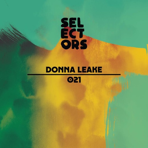 Selectors Podcast 021 - Donna Leake