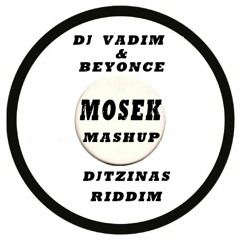 DJ Vadim & Beyoncé - This Is Jam Hot(Mosek Mashup)*Djtzinas Riddim*