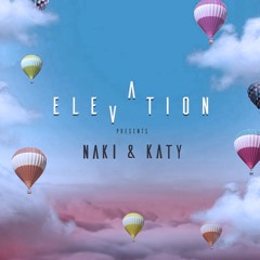 ELEVATION: Nakï & Katy