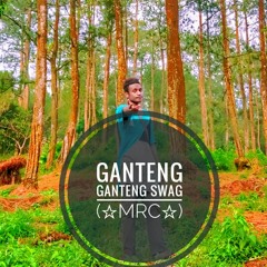 Ganteng ganteng swag (MRC)