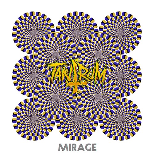 TANTRUM - MIRAGE (FREE DOWNLOAD)