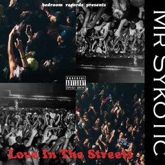 Love For The Streets