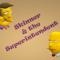 Skinner & The Superintendent Theme - Remix (V2)