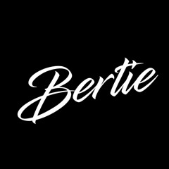 Bertie - Love Lost