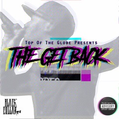 The Get Back Is Amazing ft Dame Dollaz