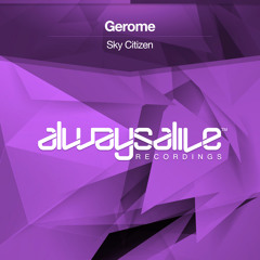 Gerome - Sky Citizen [OUT NOW]