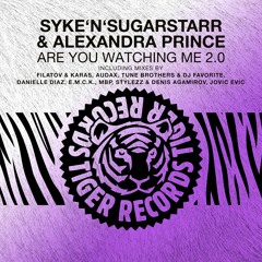 Syke 'n' Sugarstarr & Alexandra Prince - Are You Watching Me (Audax Remix)