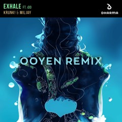 Krunk! & Miljay - Exhale (ft. IDo) (Ooyen Brazilian Bass Edit)