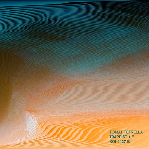 Tomat Petrella - Trappist 1 e