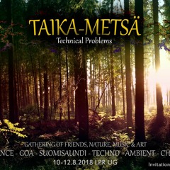 Taika-Metsä Dj-set 11.08.2018