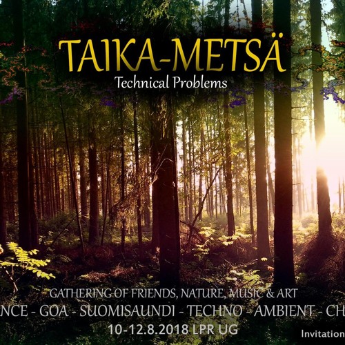Taika-Metsä Dj-set 11.08.2018